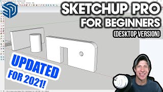 Getting Started with SketchUp in 2021  Part 1  BEGINNERS START HERE Desktop Version Tutorial [upl. by Diandra688]