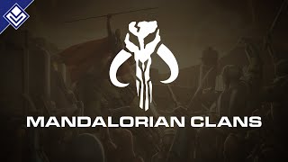 Mandalorian Clans  Star Wars [upl. by Nyrac]