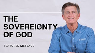 The Sovereignty of God  Chip Ingram [upl. by Arutek829]