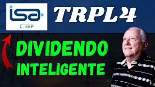 TRPL4 TRANSMISSÃO PAULISTA DIVIDENDO INTELIGENTE e TAXAÇÃO DE DIVIDENDO [upl. by Nawat]