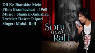 Dil Ke Jharokhe Mein  Mohd Rafi  ShankarJaikishan  Hasrat Jaipuri  Bramhachari  1968 [upl. by River]