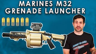 Heres why only Marines can use the M32A1 Grenade Launcher [upl. by Taryne703]