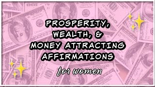 ✨Prosperity Wealth amp Money Attracting Affirmations  Positive Guided Meditation  432Hz [upl. by Dviad]