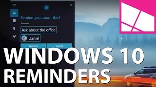 How to set a reminder with Cortana in Windows 10 [upl. by Yard897]