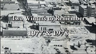 Two Winters to Remember  1977 amp 1978 [upl. by Laertnom903]