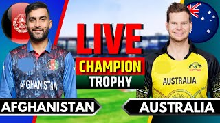 Afghanistan vs Australia Match 10  Live Cricket Match Today  AFG vs AUS  Champions Trophy [upl. by Nnayram]