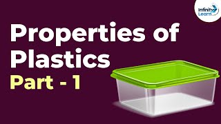 Properties of Plastics  Part 1  Dont Memorise [upl. by Anisah]