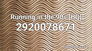 Running in the 90s HQ Roblox ID  Music Code [upl. by Ainnet]