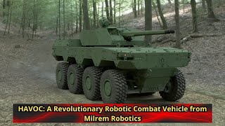 HAVOC A Revolutionary Robotic Combat Vehicle from Milrem Robotics [upl. by Puiia]