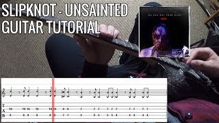 Slipknot  Unsainted Full Guitar Tutorial  Cover  PoVTab [upl. by Arjan458]