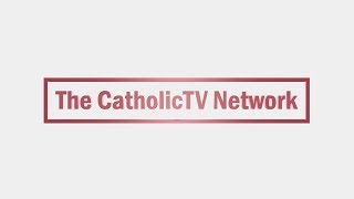 Welcome to the CatholicTV Network YouTube Channel [upl. by Killian806]