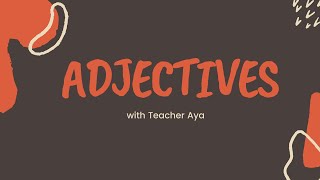 Adjectives and Types of Adjectives [upl. by Ananna]