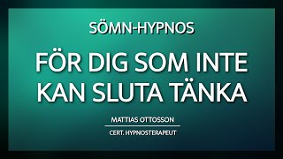 Hypnos för Sömn  För De Som Inte Kan Sluta Tänka [upl. by Bullock]