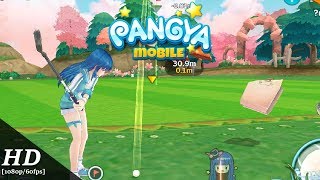 PANGYA Mobile Android Gameplay 1080p60fps [upl. by Pimbley]