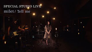 milet「Tell me」SPECIAL STUDIO LIVE 20200219 [upl. by Gnohp]