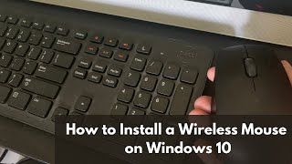 How to Install a Wireless Optical Mouse on a Windows PC [upl. by Anaeed708]