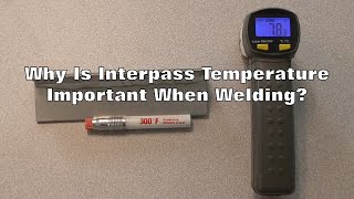 Welding Interpass Temperature [upl. by Ainnek]