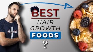 10 Best FOODS for HAIR GROWTH [upl. by Frodeen]