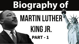 Biography of Martin Luther King Jr Part 1  Nobel Laureate amp Civil Rights Movement leader of USA [upl. by Melonie]