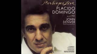 Placido Domingo amp John Denver  Perhaps Love [upl. by Kcir327]