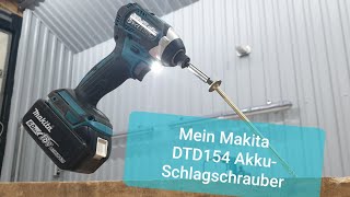 Makita 18V AkkuSchlagschrauber DTD154Z ProdukttestVorstellung Vergl DTD153Z DTD155Z DTD171Z [upl. by Elvira]