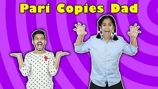 Pari Dad Ko Kar Rahi Hai COPY  Funny Story  Paris Lifestyle [upl. by Tergram]