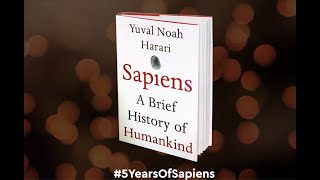 Sapiens A Brief History of Humankind  5 year anniversary [upl. by Kristofer]