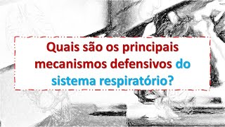 Mecanismos defensivos do sistema respiratório [upl. by Ahsaf281]