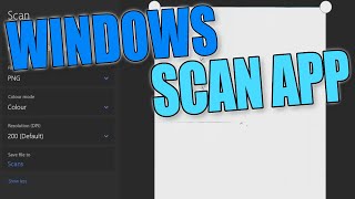 How To Install amp Use Windows Scan App In Windows 10 [upl. by Mali]