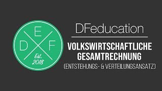 Volkswirtschaftliche Gesamtrechnung Entstehungs amp Verteilungsansatz  Aufgaben  DFeducation [upl. by Allenod]