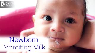 What to do when Newborn Vomits milk  Overfeeding Milk  Dr Harish C  Doctors Circle [upl. by Larkins817]