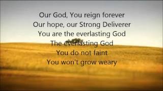 Chris Tomlin  Everlasting God with Lyrics [upl. by Bucella865]