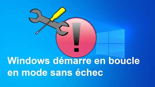 Sortir du démarrage en mode sans échec boucle sur Windows 10 [upl. by Asilenna]