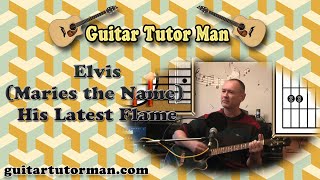 Maries The Name His Latest Flame  Elvis  Acoustic Guitar Lesson [upl. by Ennovahs]