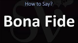 How to Pronounce Bona Fide CORRECTLY [upl. by Nodlehs]