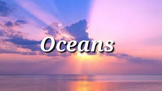 Oceans Lyrics Where Feet May Fail Hillsong  Lyrics Royalty [upl. by Oicanata]