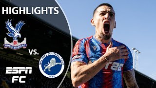 Crystal Palace vs Millwall  FA Cup Highlights  ESPN FC [upl. by Jareen501]