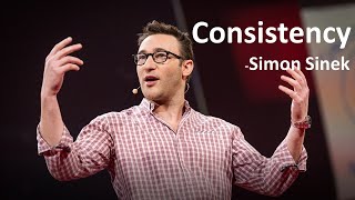 SIMON SINEK CONSISTENCY  BEST MOTIVATIONAL SPEECH [upl. by Eillit]