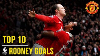 Wayne Rooneys Top 10 Premier League Goals  Manchester United [upl. by Fauver]