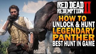 RDR2 Legendary Panther Hunting How To Unlock amp Hunt Legenday Panther Red Dead Redemption 2 RDR2 [upl. by Aivek477]