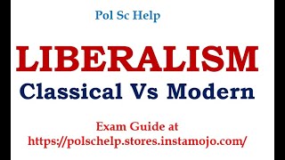 Liberalism core thoughts classical vs modern [upl. by Mueller331]