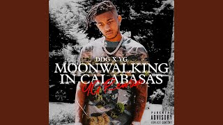 Moonwalking in Calabasas YG Remix [upl. by Andrej470]