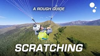 Paragliding XC Flying A rough guide to scratching [upl. by Raynor]