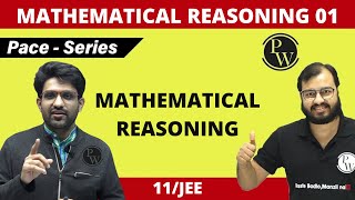 Mathematical Reasoning 01  Class 11  JEE  PACE [upl. by Ahset606]