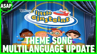 Little Einsteins Theme Song  Multilanguage UPDATE [upl. by Carbone823]