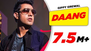 Daang  Full Audio Song   Gippy Grewal  Punjabi Audio Songs  Speed Punjabi [upl. by Adey]