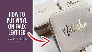 HOW TO PUT VINYL ON FAUX LEATHER  THE EASY WAY [upl. by Irec]