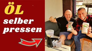 Öl selber pressen  100  Gesund Lecker und Kaltgepresst 👍😊 [upl. by Lambert]