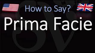 How to Pronounce Prima Facie CORRECTLY [upl. by Yeznil]