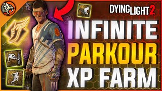 Dying Light 2 UNLIMITED Parkour XP GlitchExploit  Max Level Parkour Points Farm [upl. by Aneehsak696]